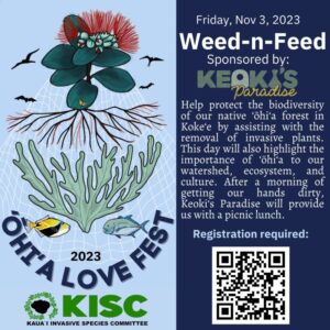 Graphic of ʻŌhiʻa Love Fest logo with text inviting folks to register for Weed-n-Feed sponsored by Keokiʻs Paradise