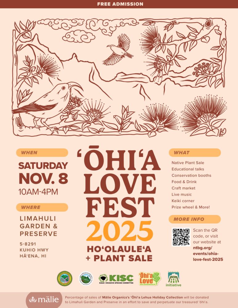 flyer promoting ʻōhiʻa love fest on Saturday, November 8 from 10 a.m. to 4:00 p.m. with a native plant sale, educational talks, educational booths, food, crafts, music, prize wheel and more.